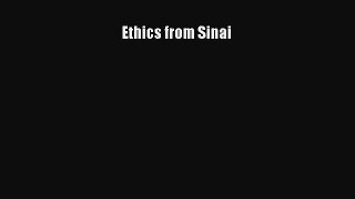 Download Ethics from Sinai PDF Online
