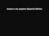 Read Conoce a los angeles (Spanish Edition) Ebook