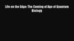 Read Life on the Edge: The Coming of Age of Quantum Biology Ebook Online