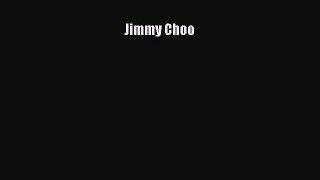 Read Jimmy Choo PDF Free