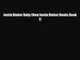 Read ‪Justin Bieber Baby (New Justin Bieber Books Book 1) Ebook Free