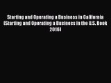 Read Starting and Operating a Business in California (Starting and Operating a Business in