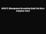 Download ACCA F2: Management Accounting Study Text (Acca Complete Texts) PDF Free
