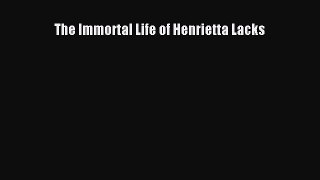 Read The Immortal Life of Henrietta Lacks Ebook Free