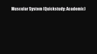 Read Muscular System (Quickstudy: Academic) Ebook Free
