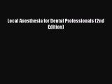 Read Local Anesthesia for Dental Professionals (2nd Edition) Ebook Free