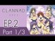 Clannad | แคลนนาด ภาค1 | EP 2 ตอน ก้าวแรก P1/3