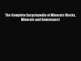 Download The Complete Encyclopedia of Minerals (Rocks Minerals and Gemstones) PDF Free