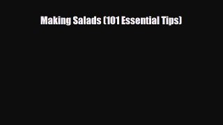 PDF Making Salads (101 Essential Tips) [Download] Online