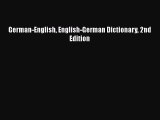 PDF German-English English-German Dictionary 2nd Edition Free Books