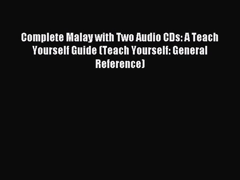 Download Complete Malay with Two Audio CDs: A Teach Yourself Guide (Teach Yourself: General