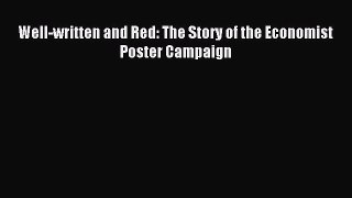 Read Well-written and Red: The Story of the Economist Poster Campaign Ebook Free