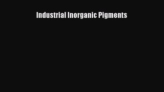 Download Industrial Inorganic Pigments Ebook Free