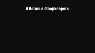 Download A Nation of Shopkeepers  EBook