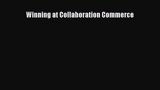 PDF Winning at Collaboration Commerce  EBook