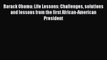 Read Barack Obama: Life Lessons: Challenges solutions and lessons from the first African-American