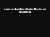 Download Introducing Translation Studies: Theories and Applications Ebook Online
