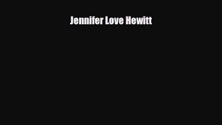 Download ‪Jennifer Love Hewitt PDF Free