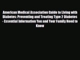 Download ‪American Medical Association Guide to Living with Diabetes: Preventing and Treating