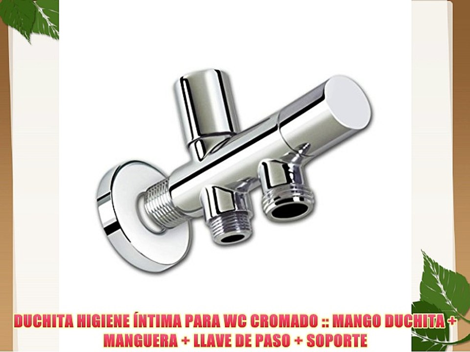 DUCHITA HIGIENE ÍNTIMA PARA WC CROMADO :: MANGO DUCHITA   MANGUERA   LLAVE DE PASO   SOPORTE