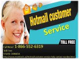 Hotmail down or login problems? Dial 1-866-552-6319 Hotmail customer service