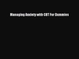 PDF Managing Anxiety with CBT For Dummies Free Books