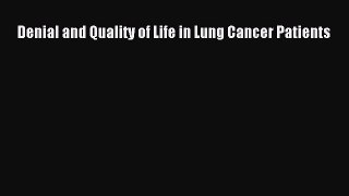 Download Denial and Quality of Life in Lung Cancer Patients Ebook Free
