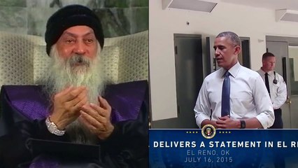 OSHO and OBAMA - Experiences in an US Jail