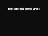 Download Heartsong Cottage (Eternity Springs) Ebook Free