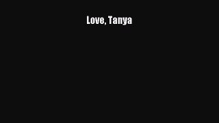 Love TanyaPDF Love Tanya  EBook
