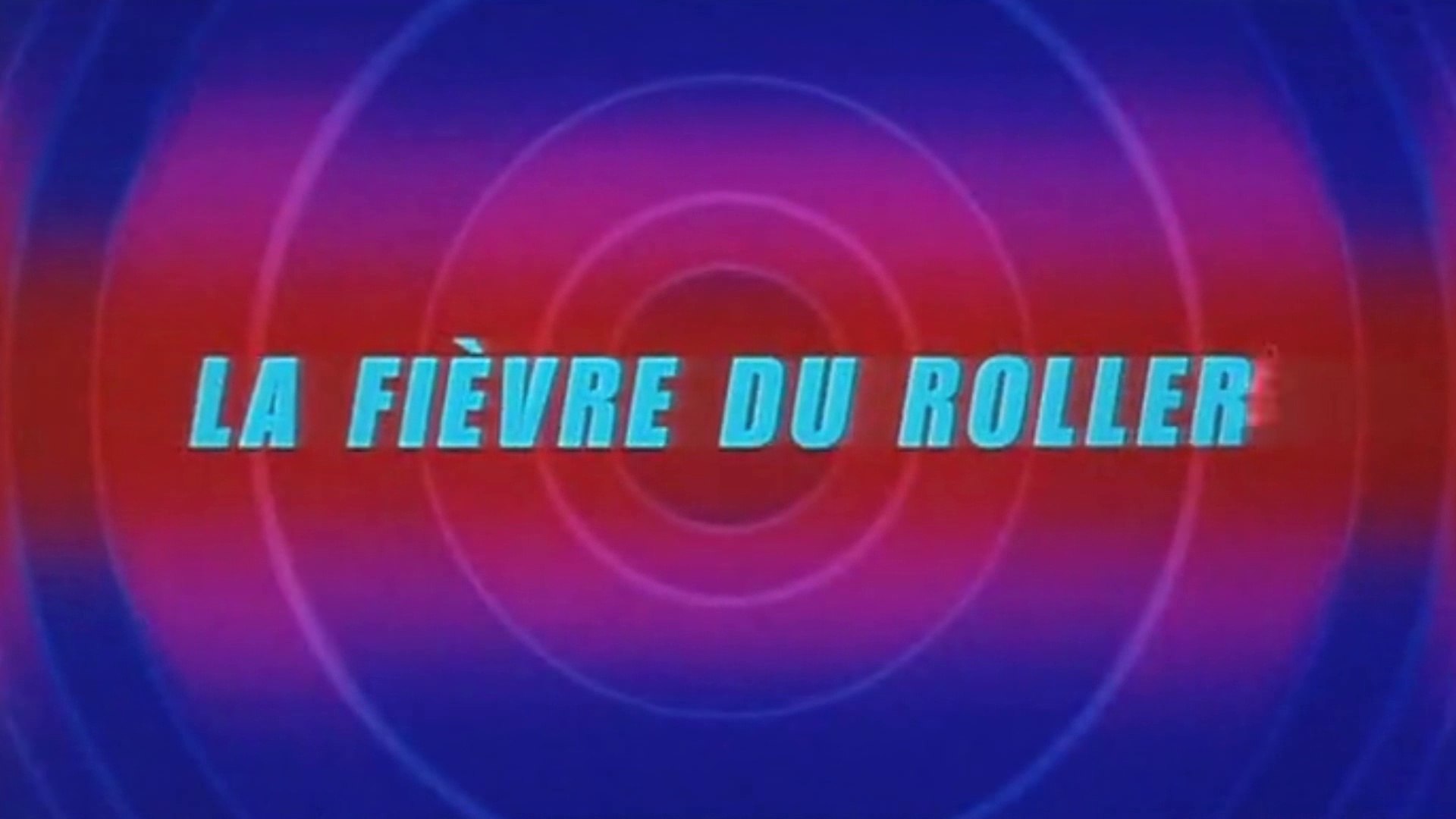 LA FIÈVRE DU ROLLER (2005) Bande Annonce VF - HQ - Vidéo Dailymotion
