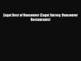 Download Zagat Best of Vancouver (Zagat Survey: Vancouver Restaurants) Free Books