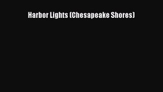 Read Harbor Lights (Chesapeake Shores) Ebook Free