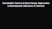 Download Sustainable Tourism in Rural Europe: Approaches to Development (Advances in Tourism)