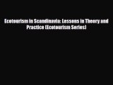 Download Ecotourism in Scandinavia: Lessons in Theory and Practice (Ecotourism Series) Free