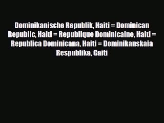 Download Video: Download Dominikanische Republik Haiti = Dominican Republic Haiti = Republique Dominicaine