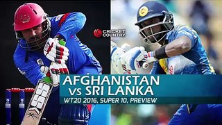 Sri Lanka vs Afghanistan | T20 World Cup 2016 |