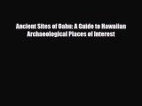 PDF Ancient Sites of Oahu: A Guide to Hawaiian Archaeological Places of Interest PDF Book Free