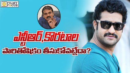 NTR says No Remuneration to Koratala Project - Filmyfocus.com