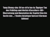 Download Tung Chung-shu: Ch'un-ch'iu fan-lu: Üppiger Tau des Frühling-und-Herbst-Klassikers