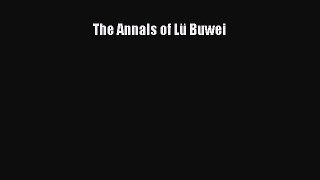 Read The Annals of Lü Buwei PDF Free