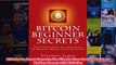 Free PDF Download  BitCoin Beginner Secrets The Simple Stepbystep Guide to Making Money with BitCoins Read Online