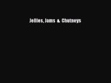 Download Jellies Jams  &  Chutneys  EBook
