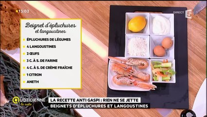 Recette : beignets d'épluchures et langoustines