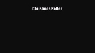 Read Christmas Belles Ebook Free