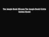 [Download PDF] The Jungle Book (Disney The Jungle Book) (Little Golden Book) PDF Free