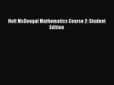 Download Holt McDougal Mathematics Course 2: Student Edition PDF