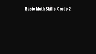 Read Basic Math Skills Grade 2 Ebook