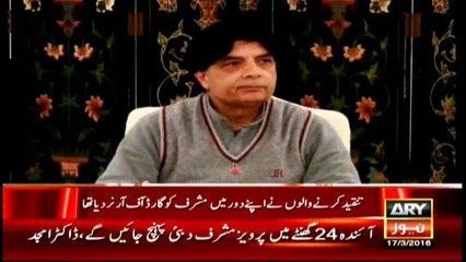 Pervez Musharraf has promise to return after treatment, Ch Nisar