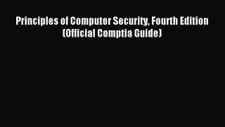 Read Principles of Computer Security Fourth Edition (Official Comptia Guide) Ebook Free